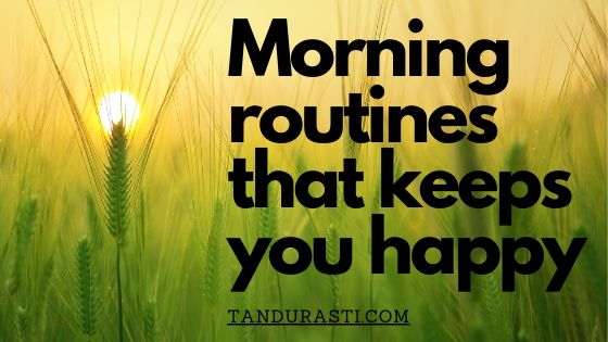 Morning routines for happiness
